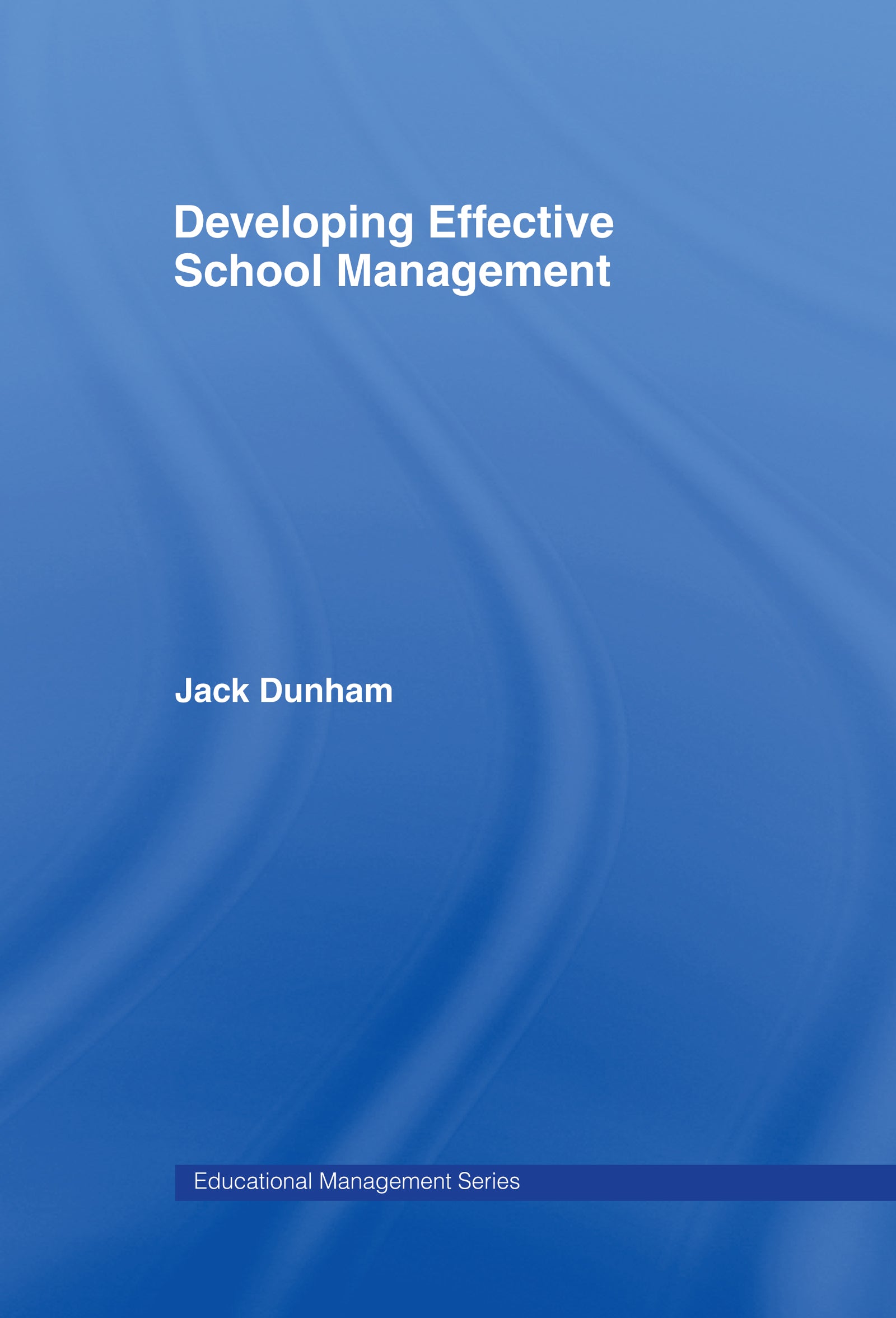 Developing Effective School Management
