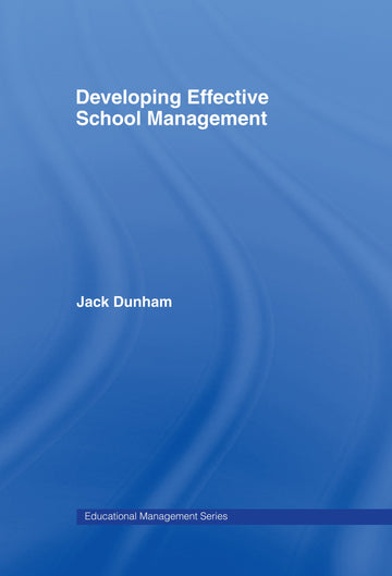 Developing Effective School Management