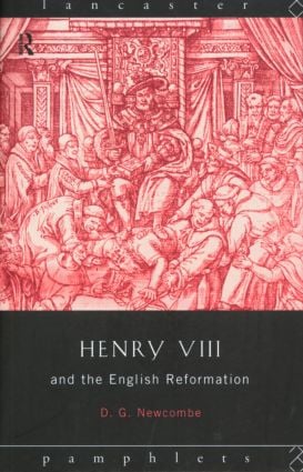Henry VIII and the English Reformation
