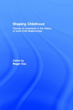 Shaping Childhood