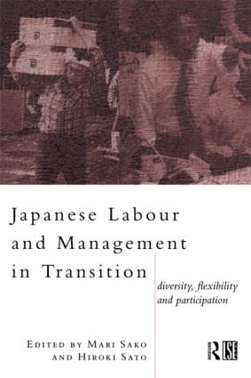 Japanese Labour and Management in Transition