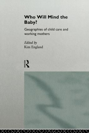 Who Will Mind the Baby?