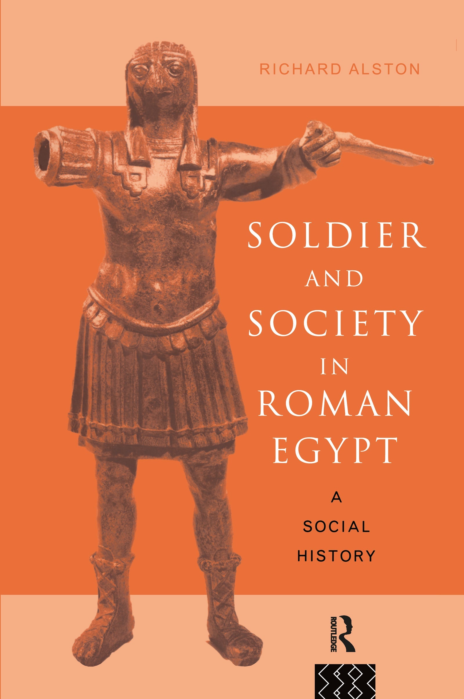 Soldier and Society in Roman Egypt
