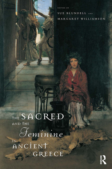 Sacred and the Feminine in Ancient Greece