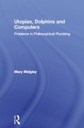 Utopias, Dolphins and Computers