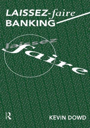 Laissez Faire Banking