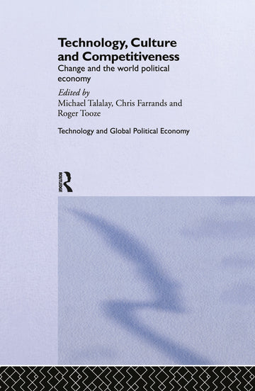 Technology, Culture and Competitiveness