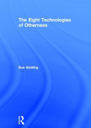 Eight Technologies of Otherness