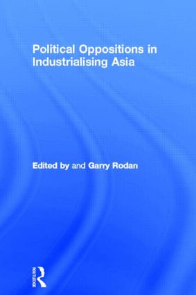 Political Oppositions in Industrialising Asia