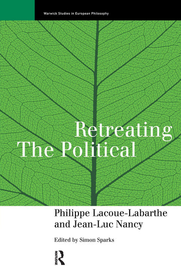 Retreating the Political