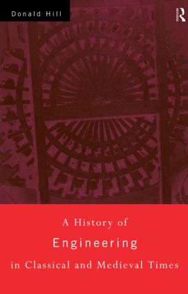 History of Engineering in Classical and Medieval Times