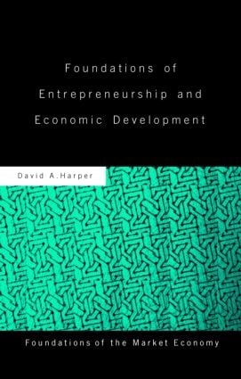 Foundations of Entrepreneurship and Economic Development
