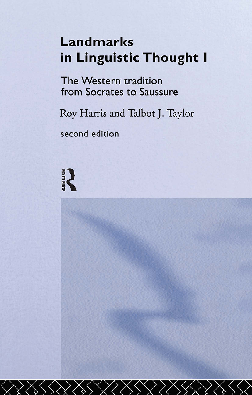 Landmarks In Linguistic Thought Volume I