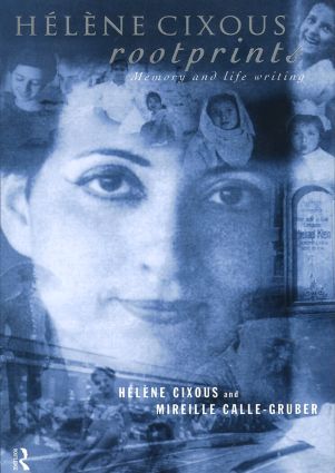 Hélène Cixous, Rootprints