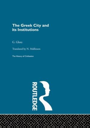 Greek City and its Institutions