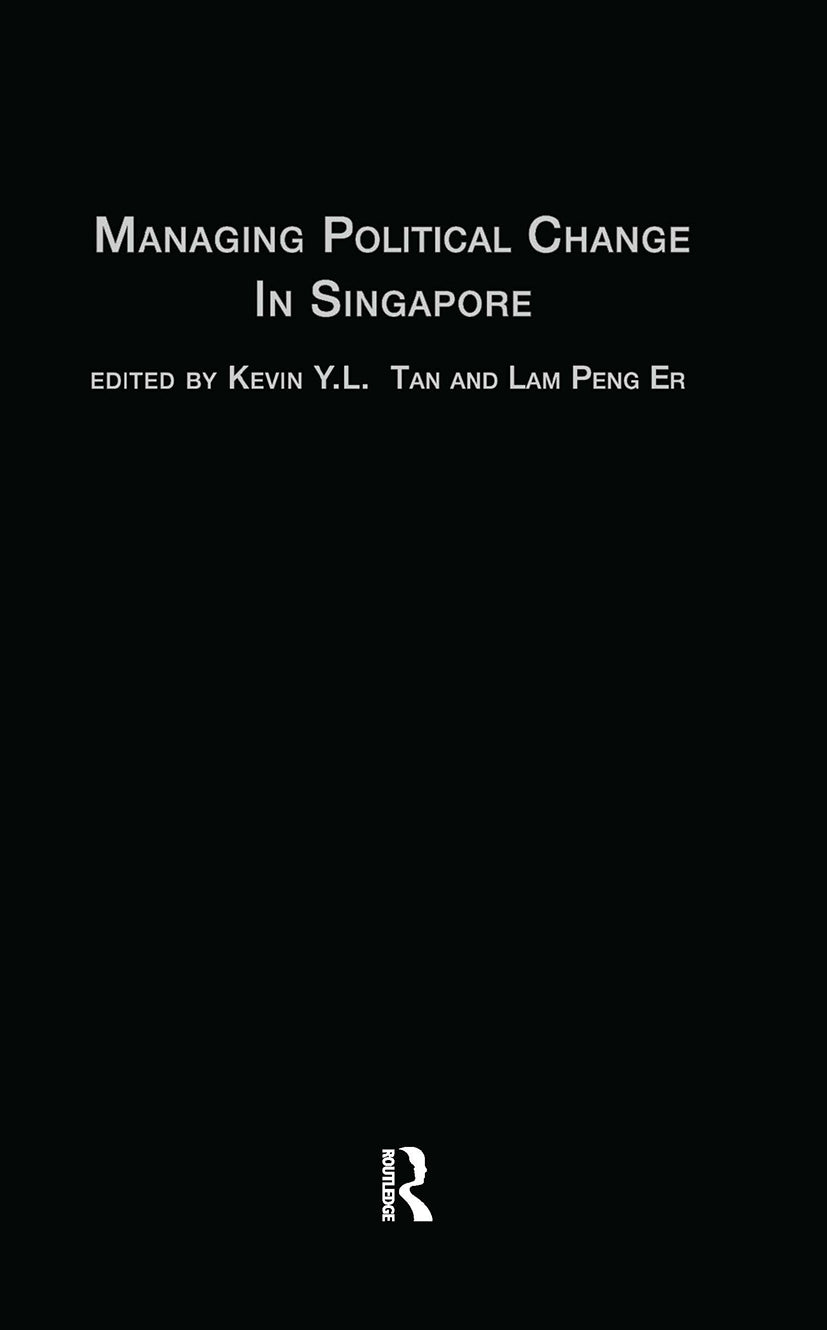 Managing Political Change in Singapore