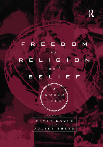 Freedom of Religion and Belief: A World Report