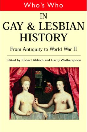 Who's Who in Gay and Lesbian History Vol.1