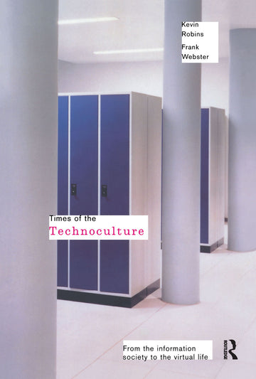 Times of the Technoculture