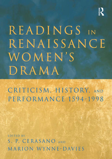Readings in Renaissance Women's Drama