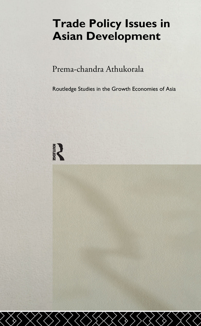 Trade Policy Issues in Asian Development
