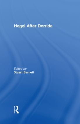 Hegel After Derrida