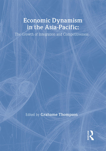 Economic Dynamism in the Asia-Pacific