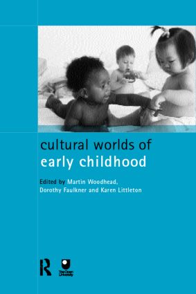 Cultural Worlds of Early Childhood - Paperback / softback