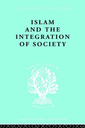 Islam and the Integration of Society