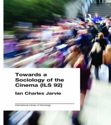 Towards a Sociology of the Cinema (ILS 92)