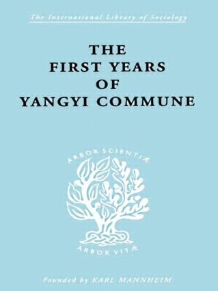 First Years of Yangyi Commune