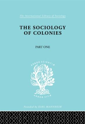 Sociology of the Colonies [Part 1]