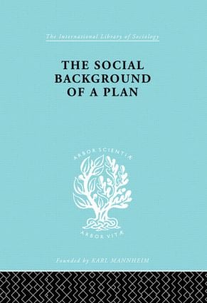 Social Background of a Plan