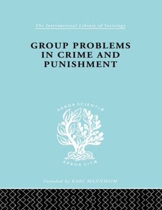 Group Problems in Crime and Punishment