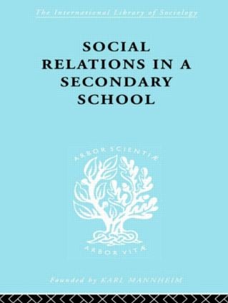 Social Relations in a Secondary School