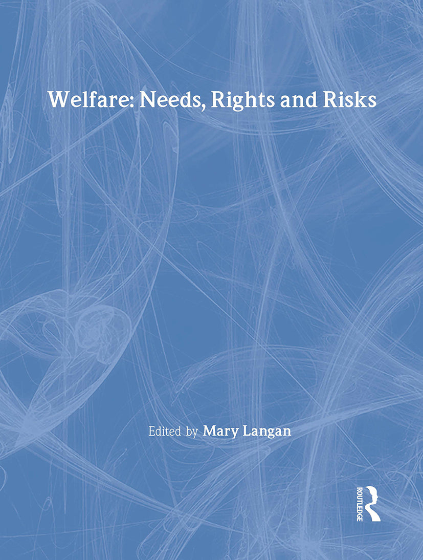 Welfare: Needs, Rights and Risks