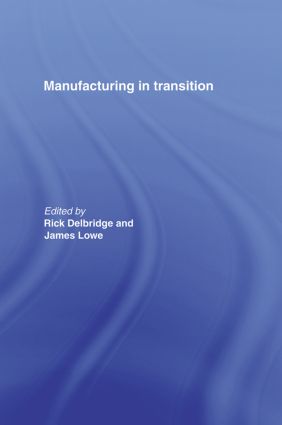 Manufacturing in Transition