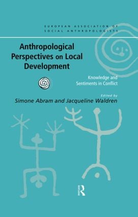 Anthropological Perspectives on Local Development
