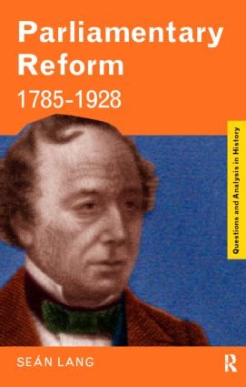 Parliamentary Reform 1785-1928