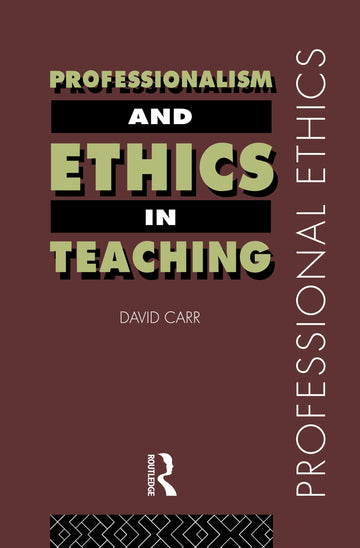 Professionalism and Ethics in Teaching