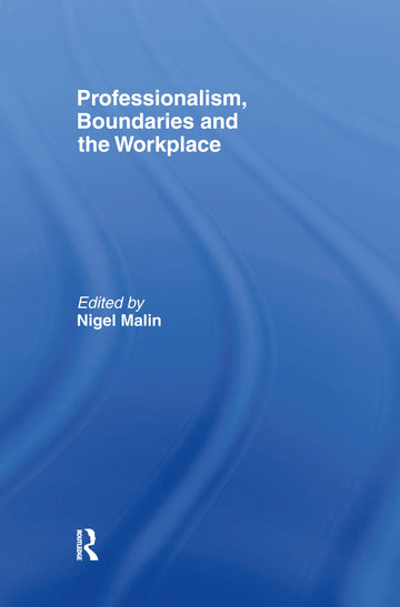 Professionalism, Boundaries and the Workplace
