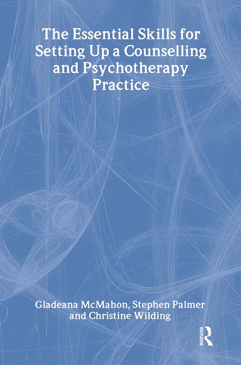 Essential Skills for Setting Up a Counselling and Psychotherapy Practice
