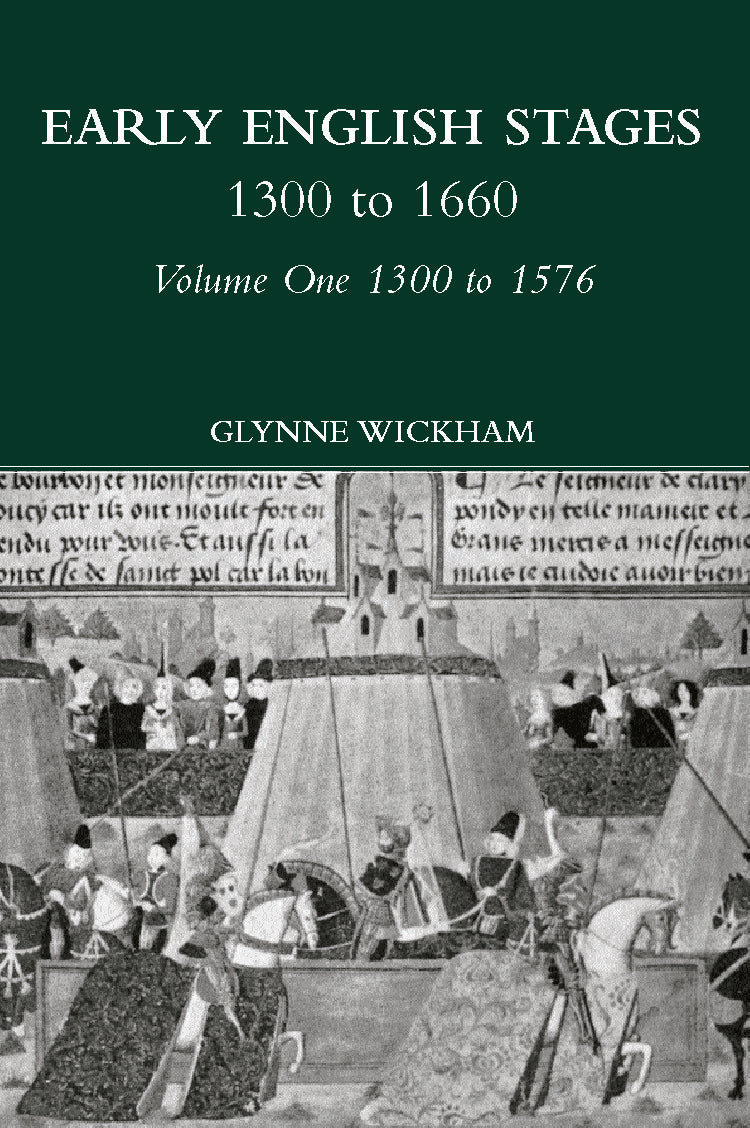 Early English Stages 1300-1576