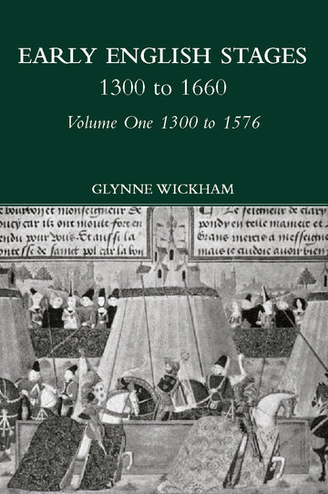 Early English Stages 1300-1576