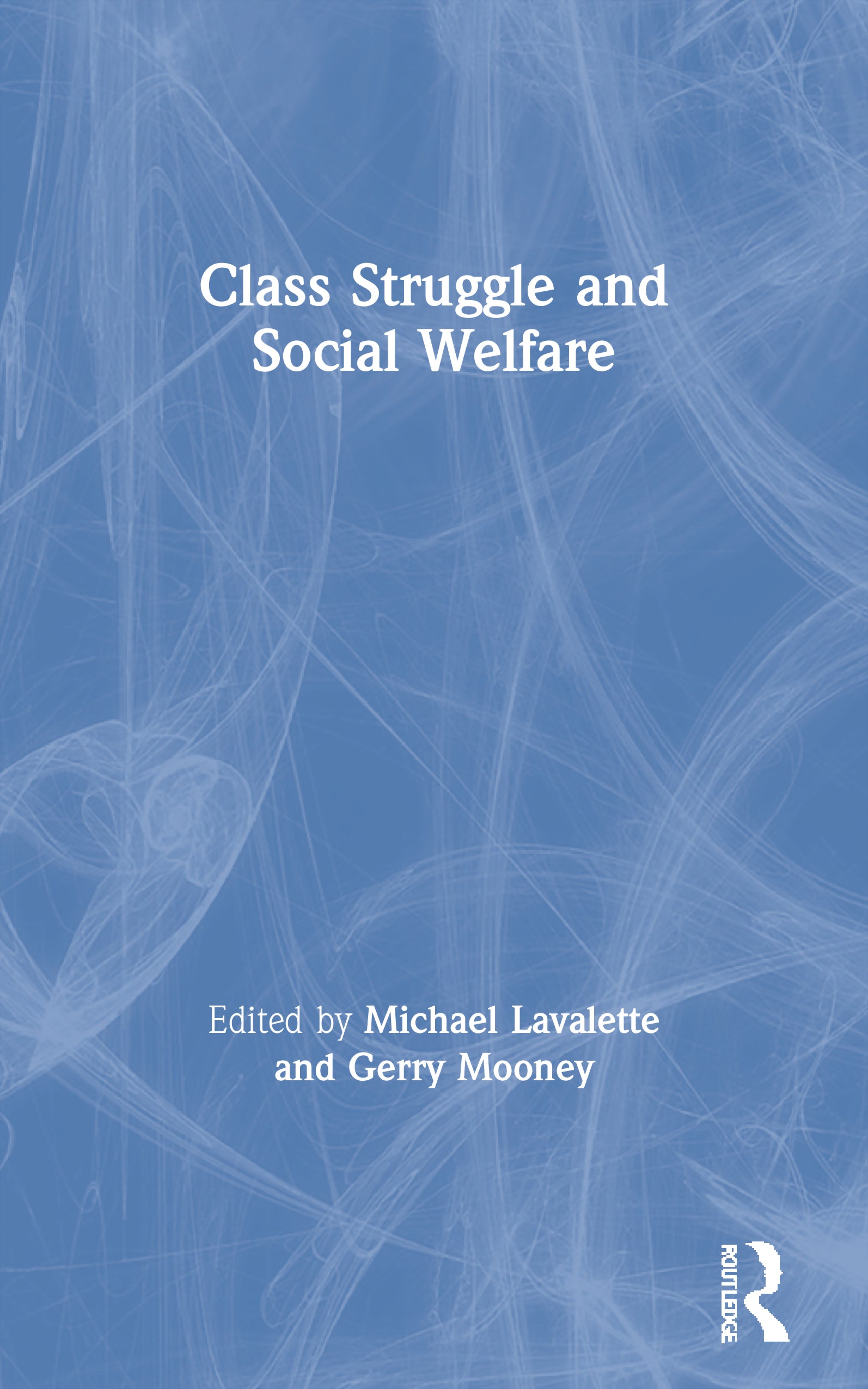 Class Struggle and Social Welfare