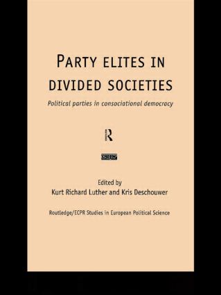 Party Elites in Divided Societies