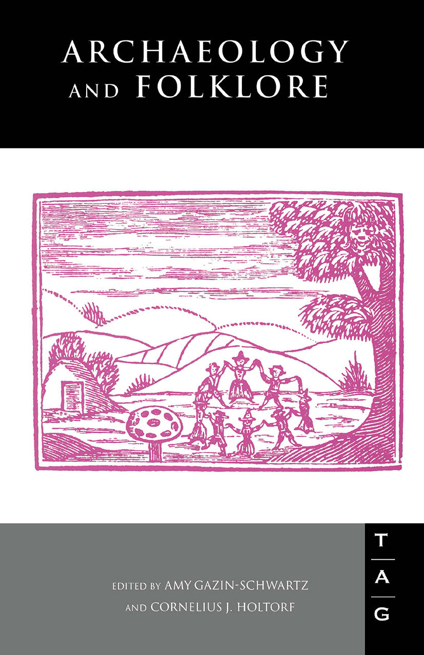 Archaeology and Folklore