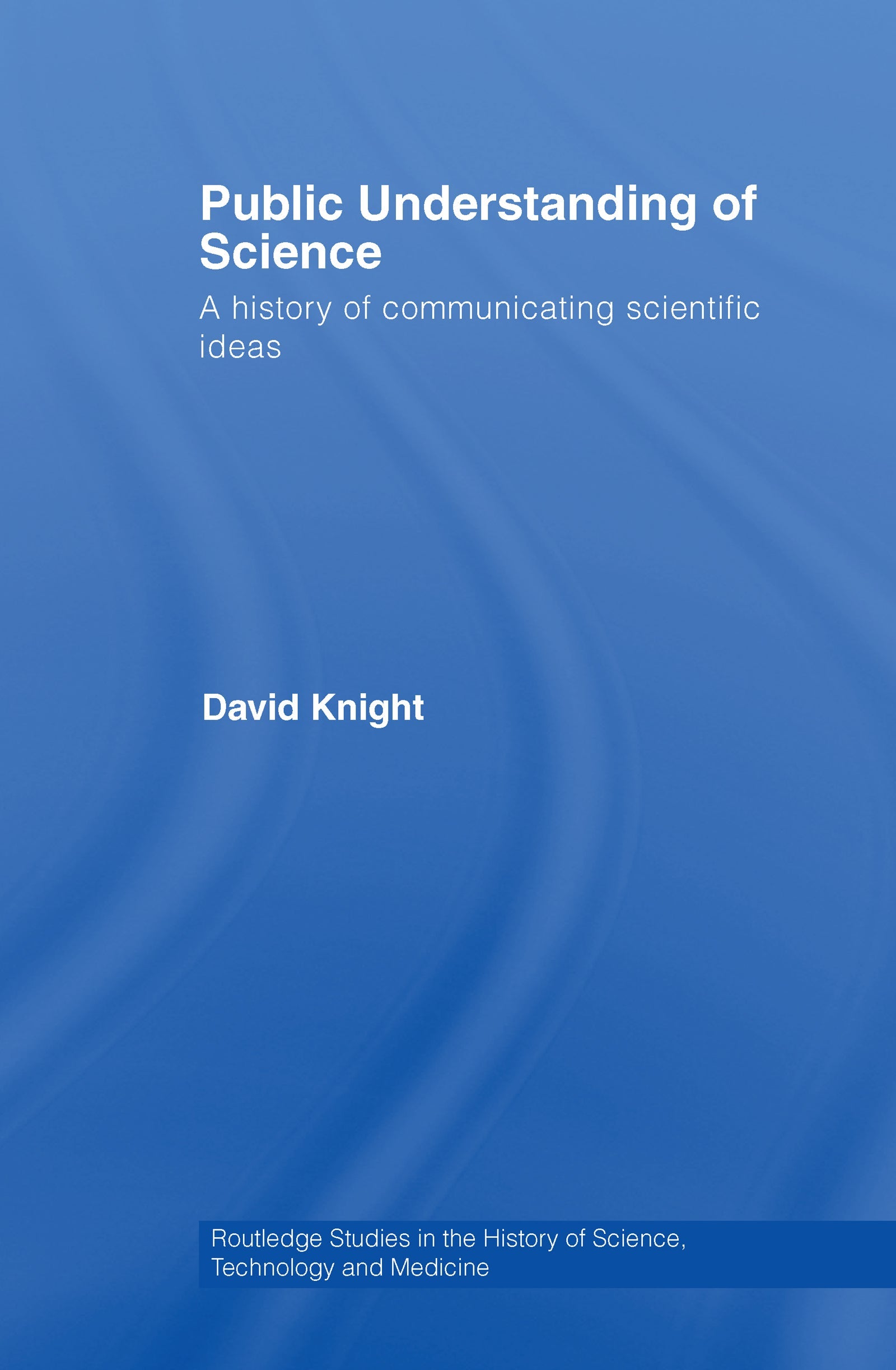 Public Understanding of Science