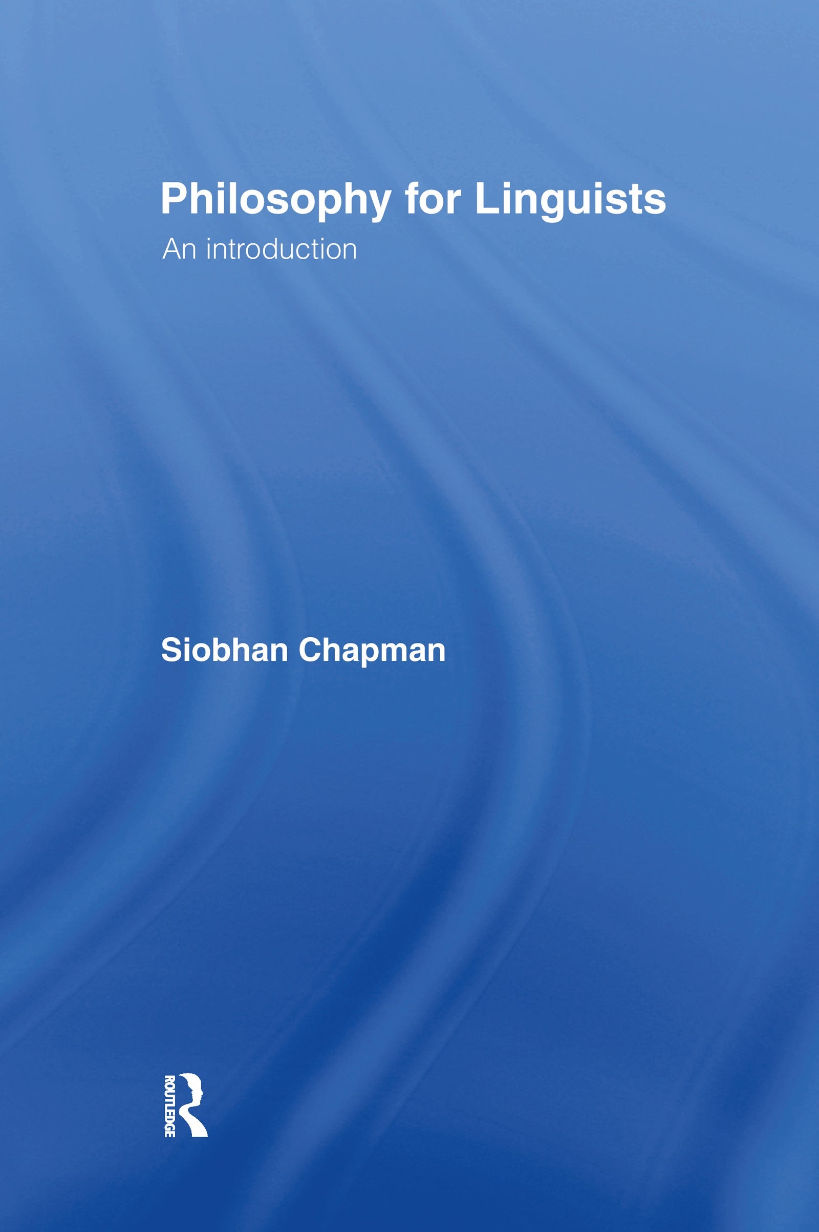 Philosophy for Linguists