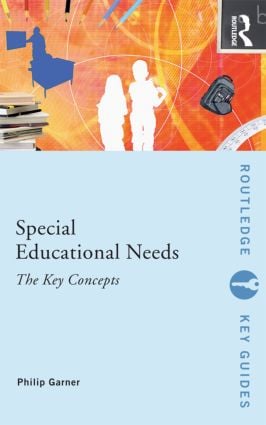Special Educational Needs: The Key Concepts